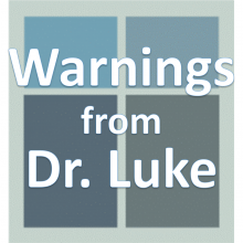 Warnings from Dr Luke.